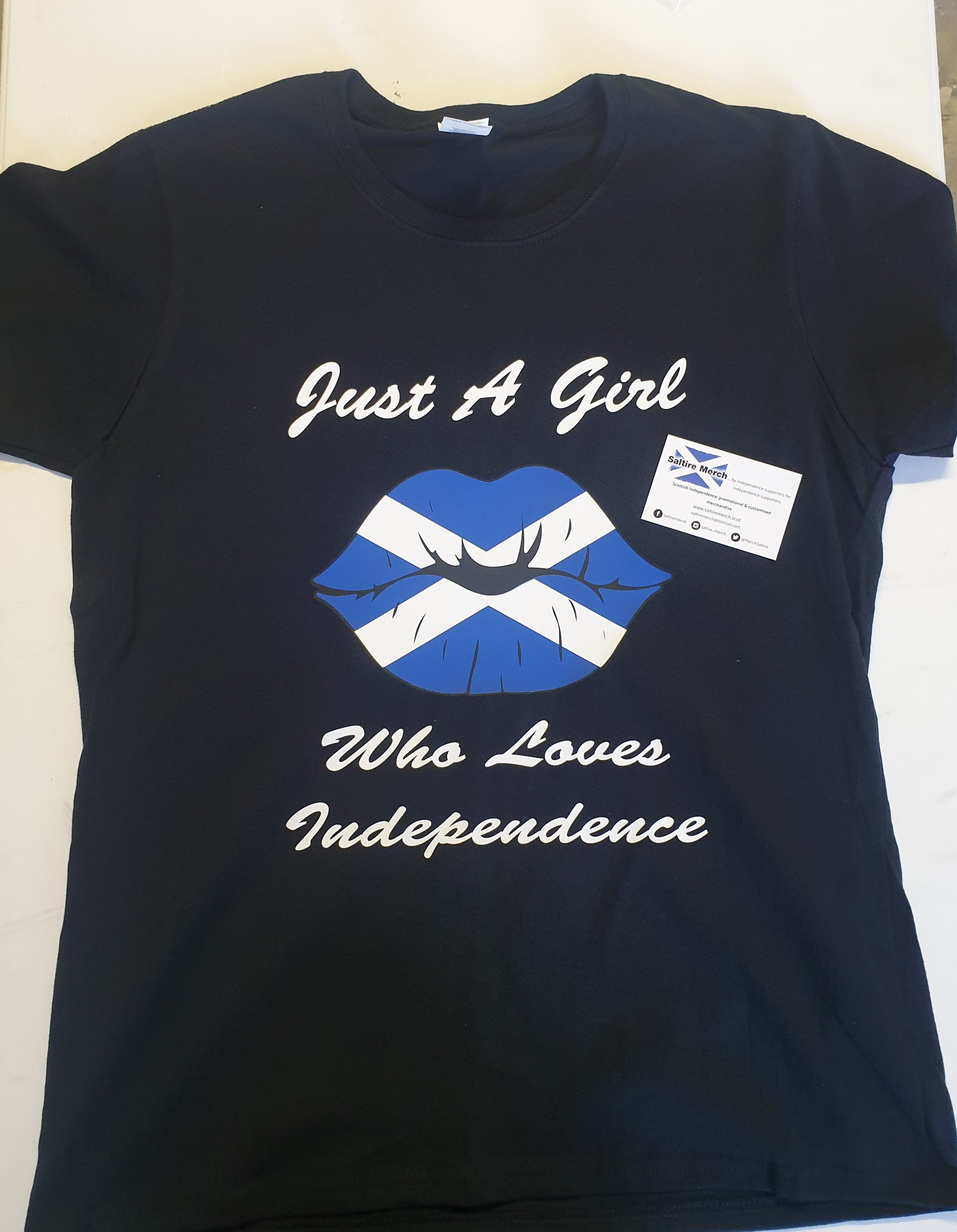 Black Ladies' T-shirt with Saltire lips and jus a girl who loves independence slogan