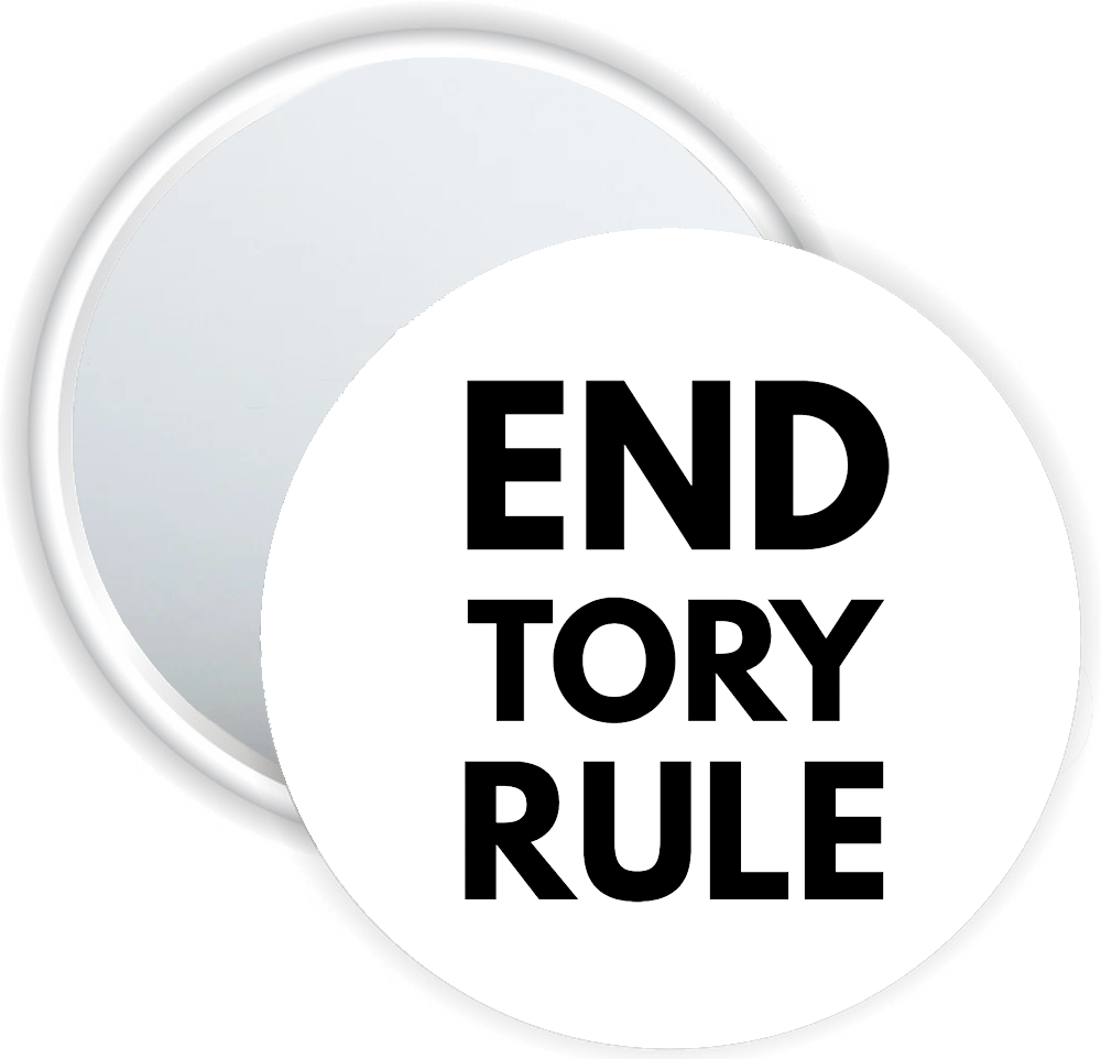 End Tory Rule Pocket Mirror