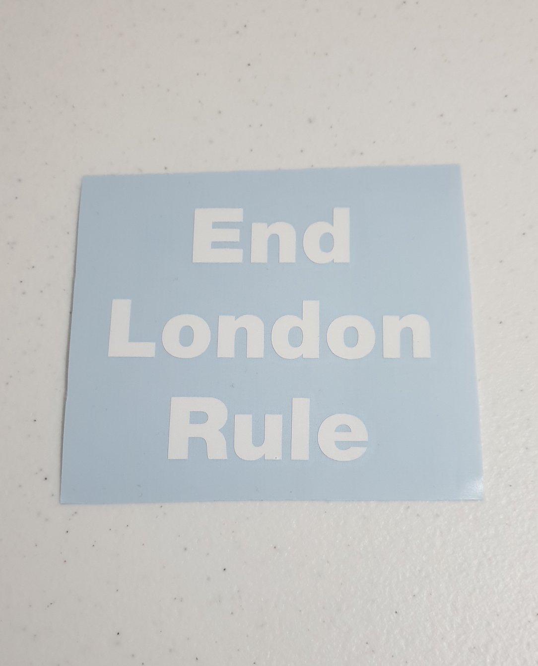 Aufkleber/Aufkleber „End London Rule“.