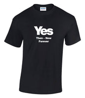 YES then-now-forever T-shirt